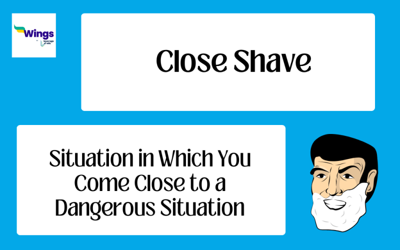 Close Shave Meaning