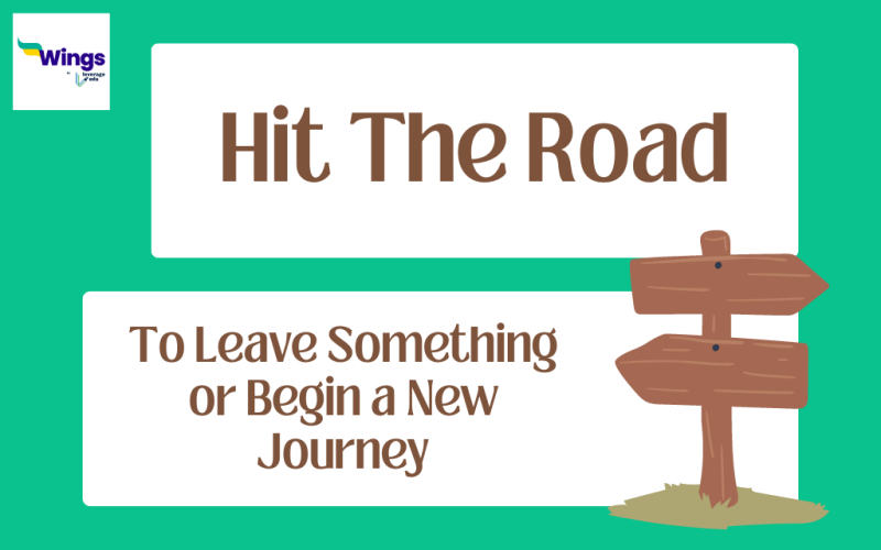 Hit The Road Idiom Meaning