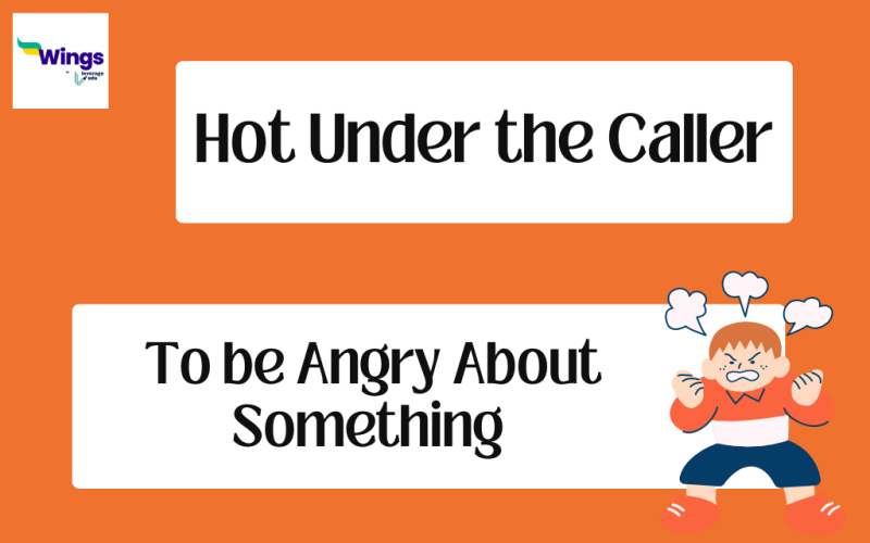 Hot Under the Caller Meaning