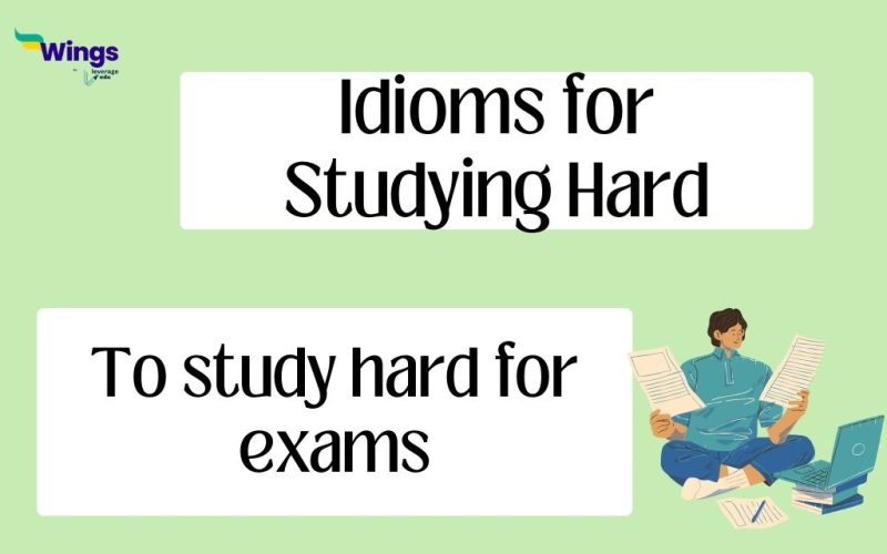 Idioms for studying hard