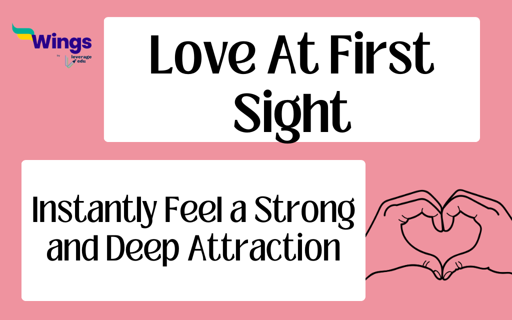 Love at First Sight Meaning, Examples, and Synonyms