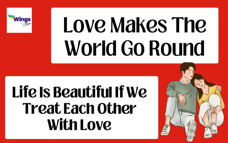 Love makes the world go round(1)