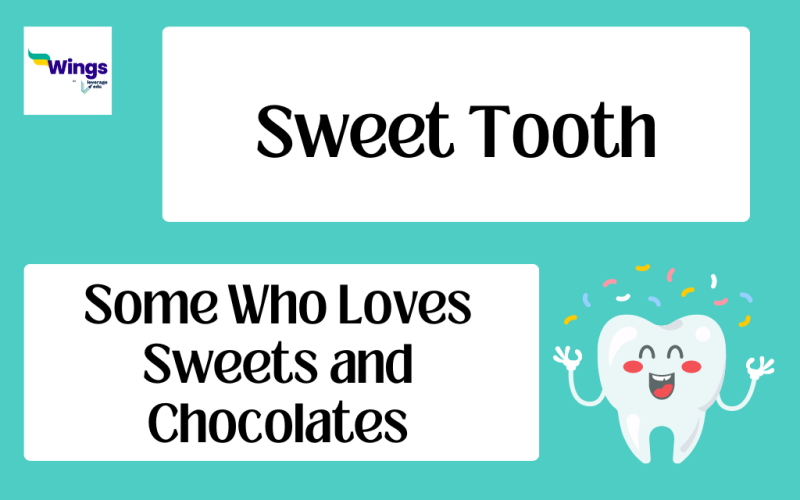 Sweet Tooth Meaning