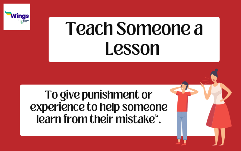Teach Someone a Lesson Idiom Meaning