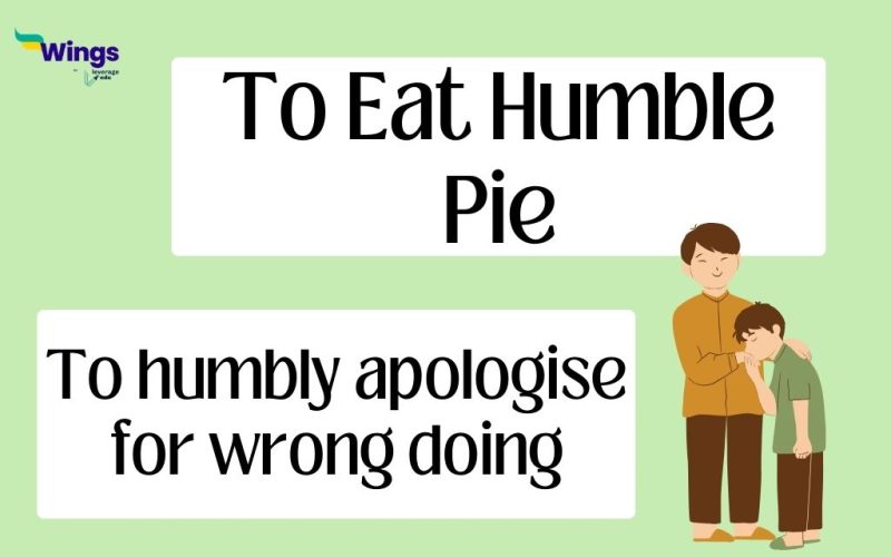 To eat humble pie