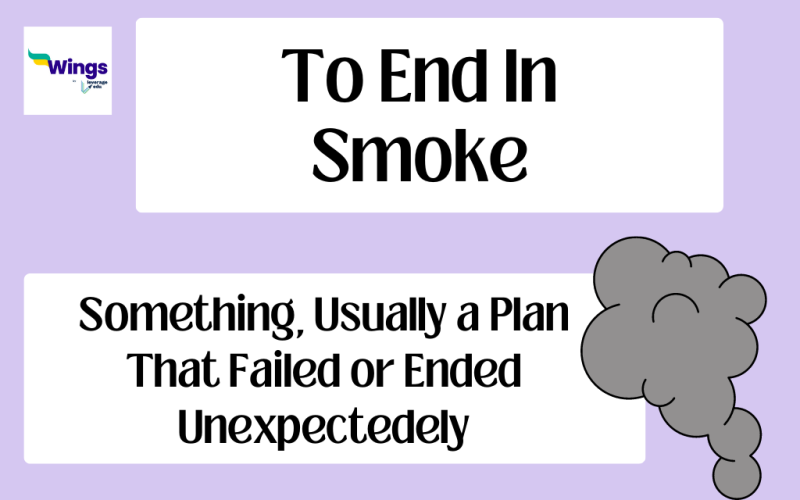 To end in smoke meaning