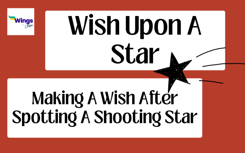 Wish Upon a Star Idiom Meaning, Examples, Synonyms, and Quiz