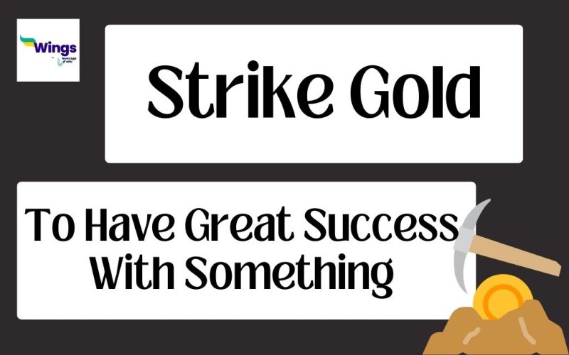 strike gold