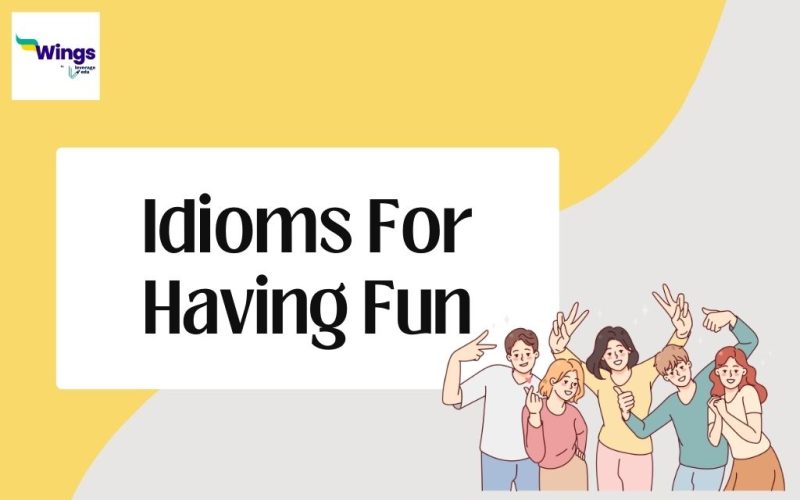 idioms for having fun