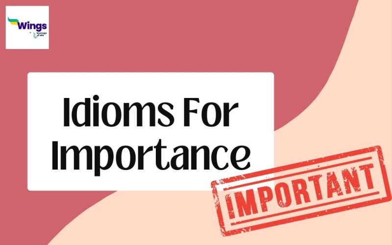 idioms for importance