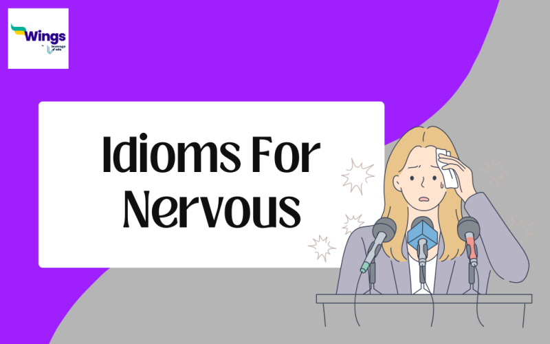 idioms for nervous