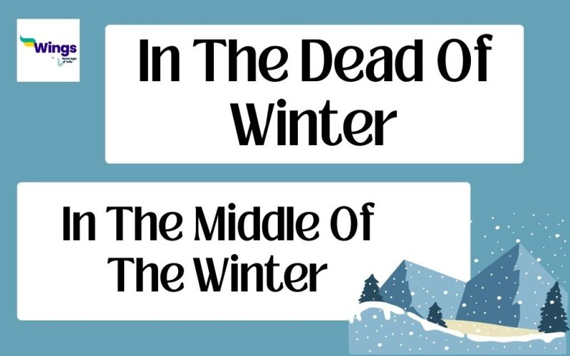 in the dead of winter idiom