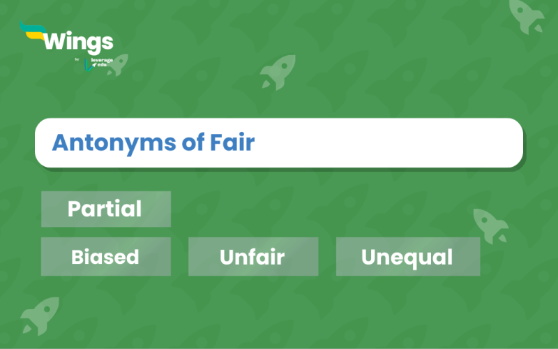 Antonyms of Fair