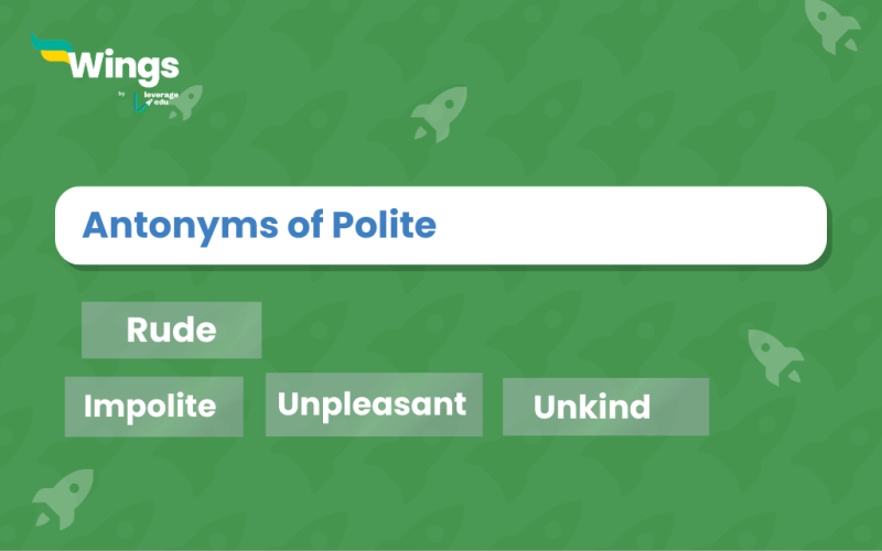 Antonyms of Polite