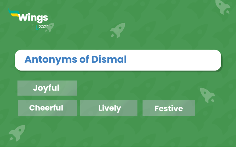 Dismal Antonyms