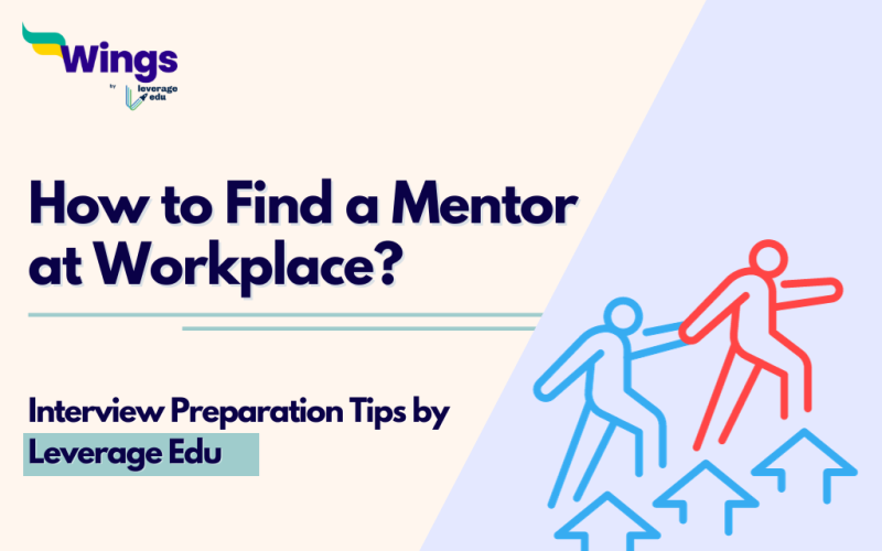 How to Find a Mentor at Workplace?