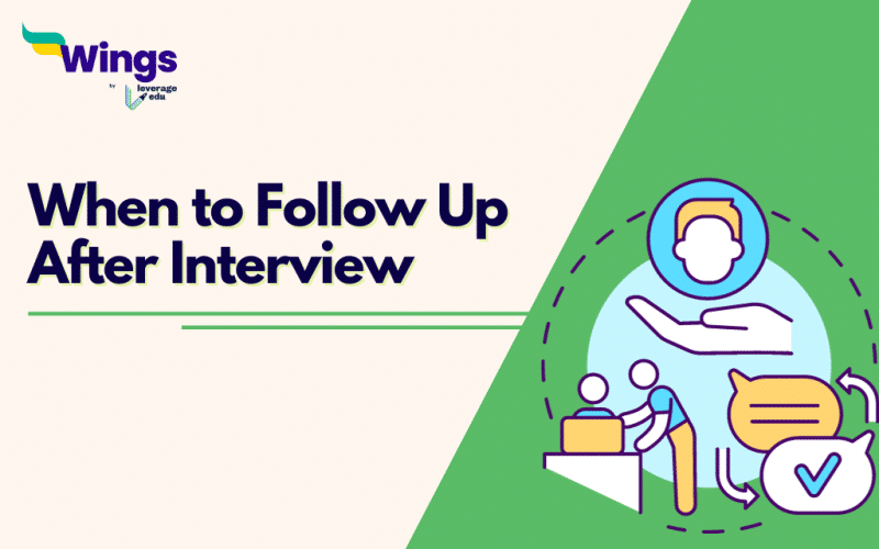 When to Follow Up After Interview