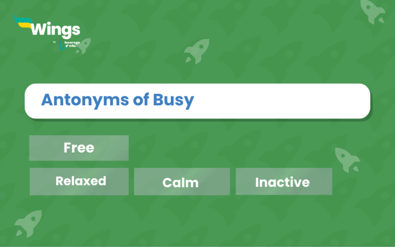 Antonyms of Busy