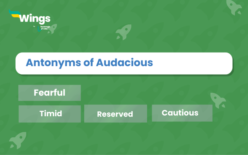 Audacious Antonyms
