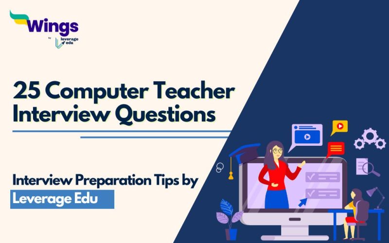 Computer Teacher Interview Questions