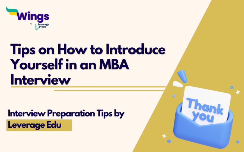 Tips on How to Introduce Yourself in an MBA Interview 