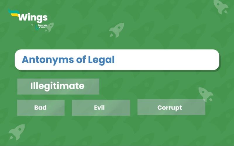 Antonyms of Legal
