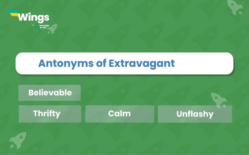 Antonyms of Extravagant