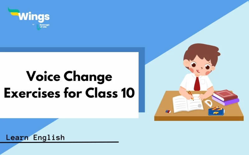 voice change exercise for class 10