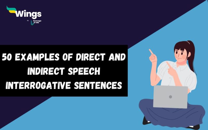 50 examples of direct and indirect speech interrogative sentences