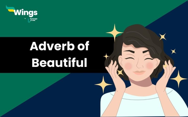 Adverb for Beautiful