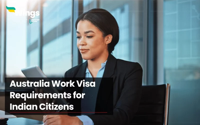 Australia Work Visa Requirements for Indian Citizens