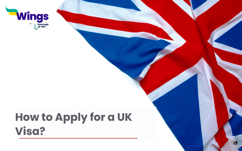 How to Apply for a UK Visa?