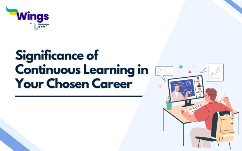 Understanding the Significance of Continuous Learning in Your Chosen Career