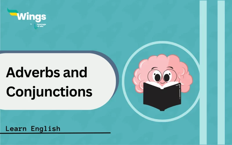 Adverbs and Conjunctions