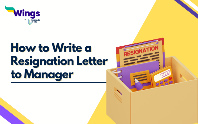 How to Write a Resignation Letter to Manager