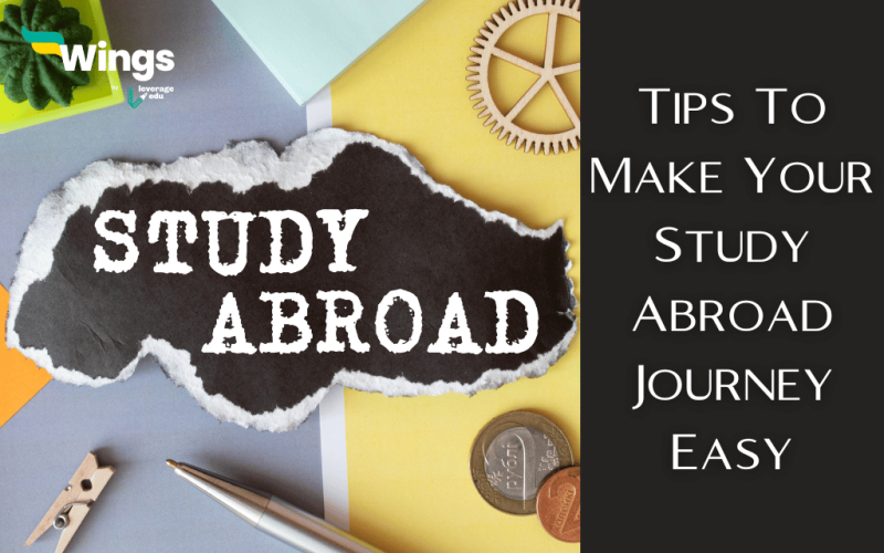 Tips To Make Your Study Abroad Journey Easy