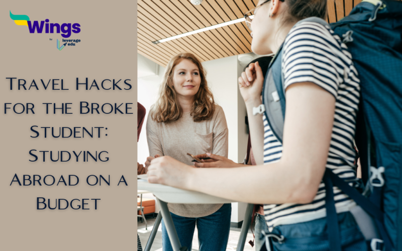Travel Hacks for the Broke Student Studying Abroad on a Budget