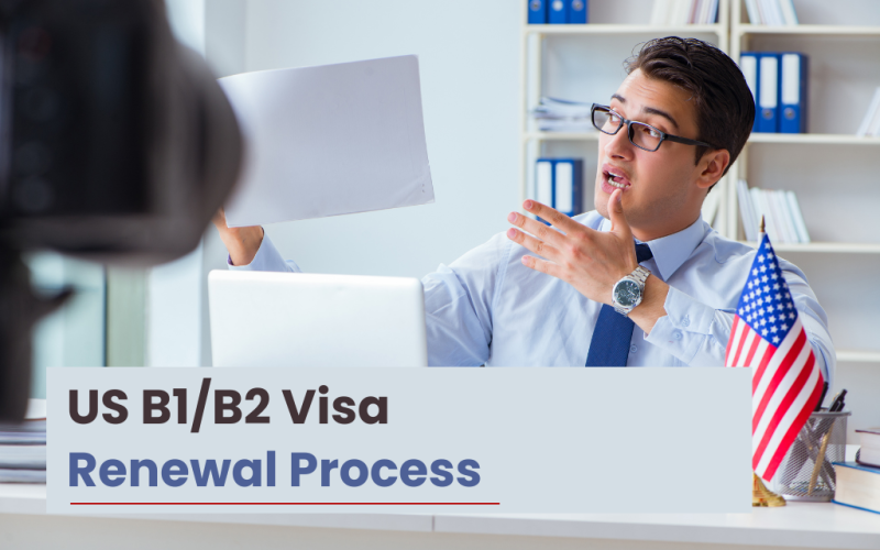 US B1/B2 Visa Renewal Process