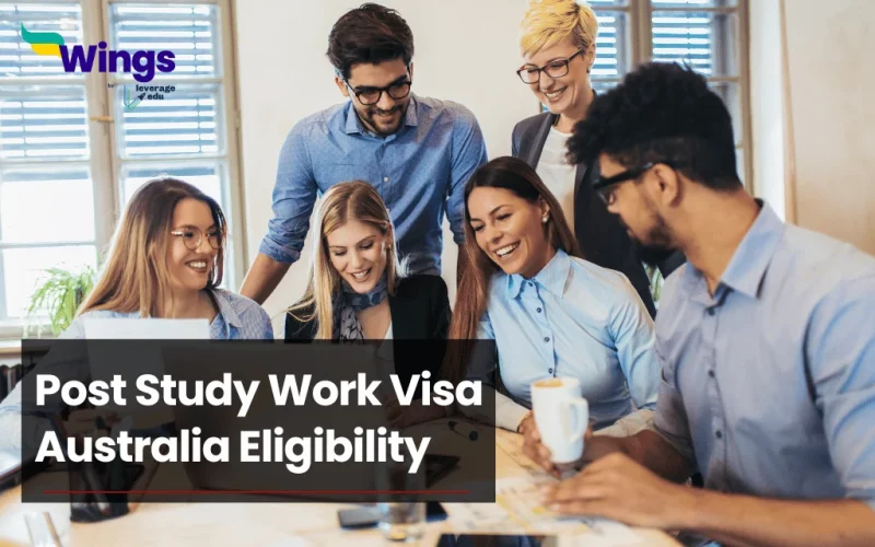 Eligibility Requirements for a Post Study Work Visa in Australia ...