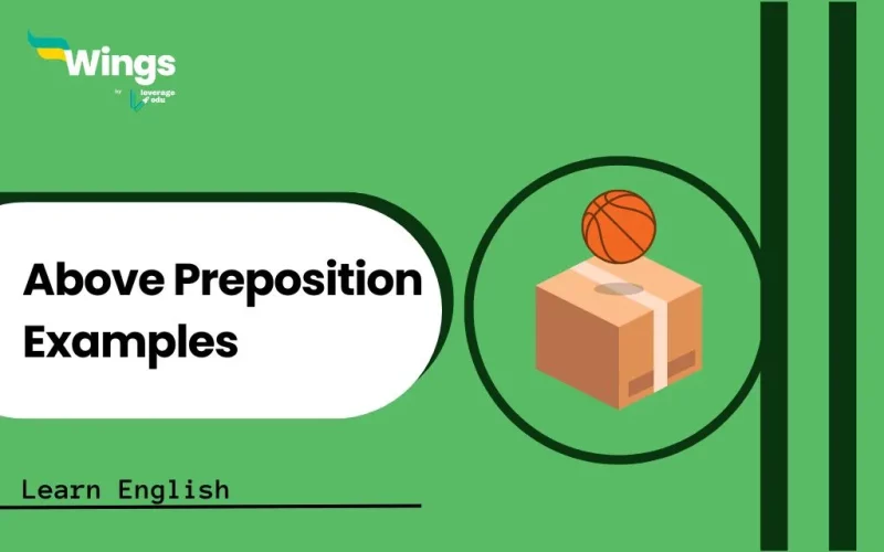 Above Preposition Examples