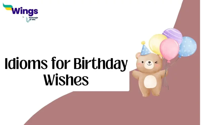 Idioms for Birthday Wishes