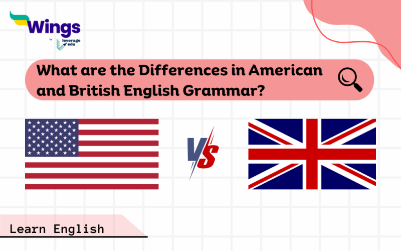 What-are-the-Differences-in-American-and-British-English-Grammar