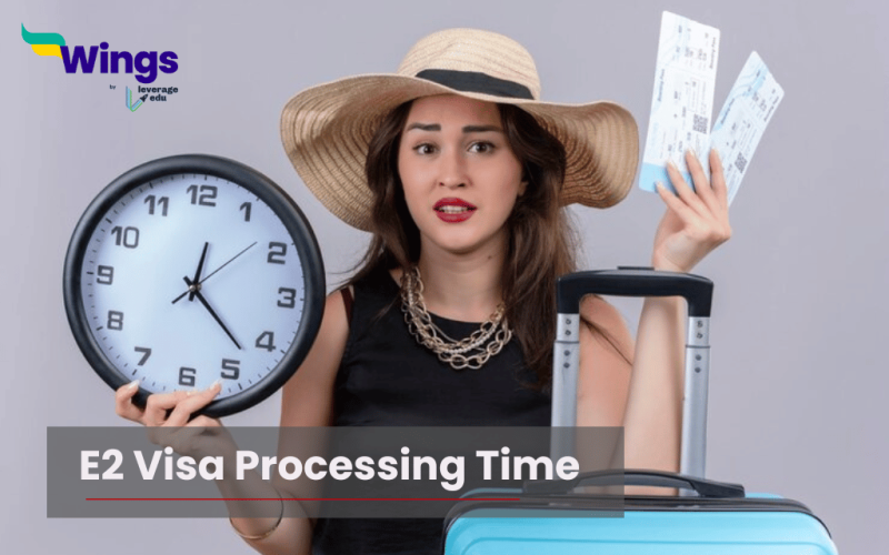 E2 Visa Processing Time