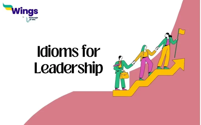 Idioms for Leadership