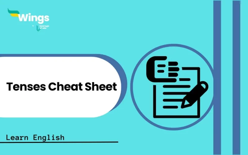 Tenses Cheat Sheet