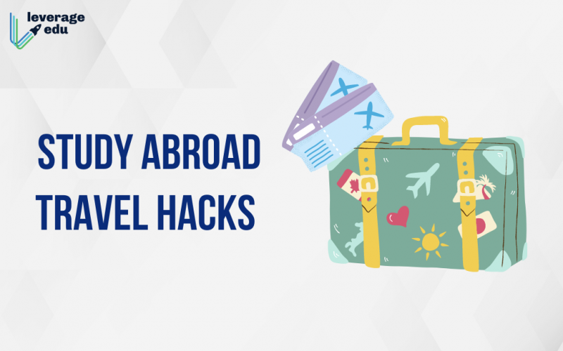Study Abroad Travel Hacks