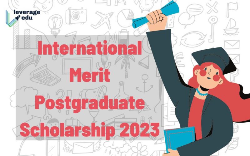 International Merit Postgraduate Scholarship 2023