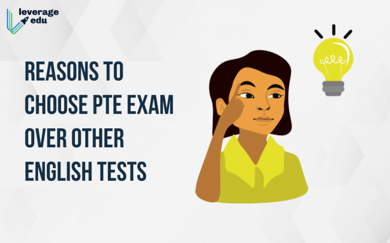 Reasons To Choose PTE Exam Over Other English Tests