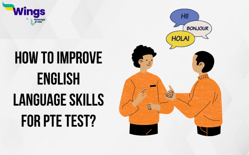 How to Improve English Language Skills for PTE Test