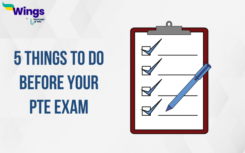 5 Things To Do Before Your PTE Exam